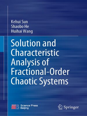 cover image of Solution and Characteristic Analysis of Fractional-Order Chaotic Systems